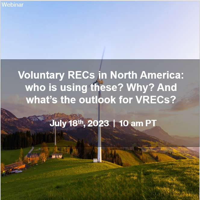 Voluntary RECs in North America: who is using these? Why? And what's the outlook for VRECs?
