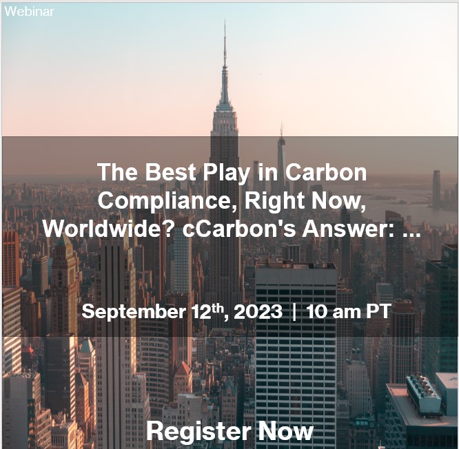 The Best Play in Carbon Compliance, Right Now, Worldwide? cCarbon’s Answer 3